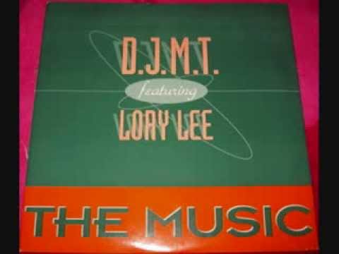 D.J.M.T. featuring Lory Lee ‎-- The Music