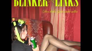 Blinker Links - Rock 'n' Roll Ist kein Lehnstuhl