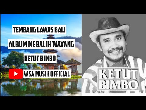 Tembang Lawas Bali || Lagu Lawas Bali Ketut Bimbo Mebalih Wayang ‼️