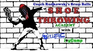 Coach Rudkowski's Brass Balls Shoe Throwing