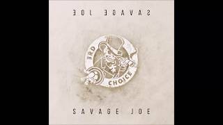 3rd Choice - Savage Joe