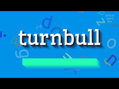 How to say "turnbull"! (High Quality Voices)