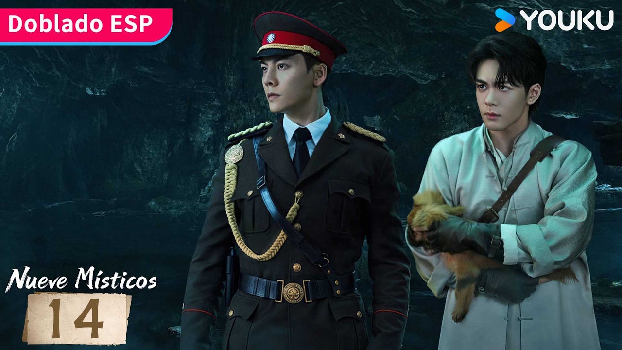 【Doblado ESP】Nueve Místicos EP14 | Nueve héroes y una misión para salvar Changsha 🔥| YOUKU