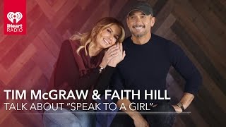 Tim McGraw and Faith Hill on "Speak To A Girl" | Exclusive Interview