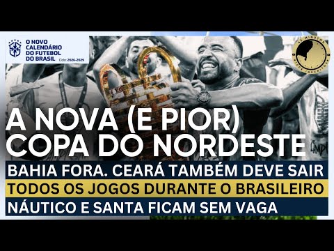 COPA DO NORDESTE DE 2026 PERDE GRANDES CLUBES E ACONTECERÁ DURANTE O BRASILEIRO