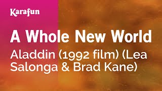 A Whole New World - Aladdin (1992 film) (Lea Salonga &amp; Brad Kane) | Karaoke Version | KaraFun