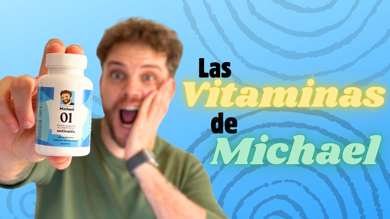 ¡Vitaminas de Michael! Te explico cómo son y qué ingredientes he seleccionado para cuidar tu pelo