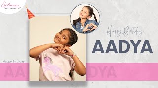Happy Birthday Aadya | Sitara Wishes Aadya | Aadya Paidipally | Aadya & Sitara