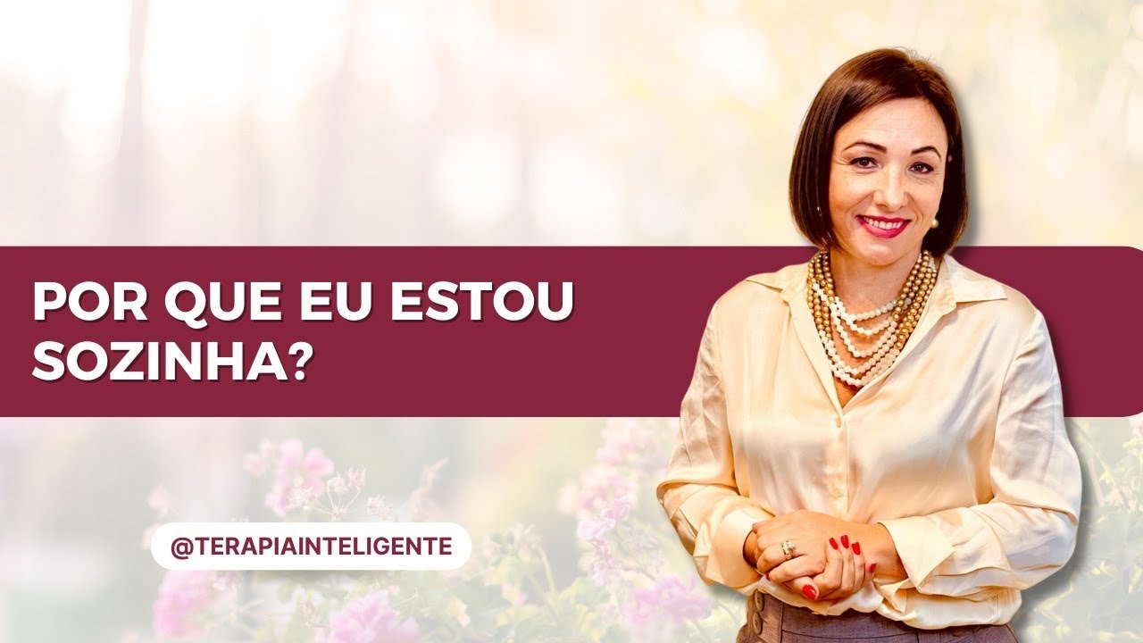 Por que eu estou sozinha ?