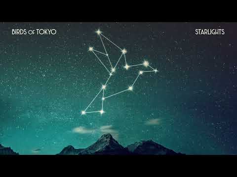 Birds of Tokyo – ‘Starlights’ (Official Audio)