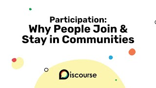 Why people join and stay in communities