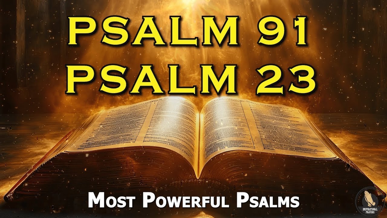 3 Most Powerful Prayers with Bible Teachings | Psalm 91, Psalm 23, Psalm 71