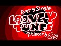 Every Single Looney Tunes Titlecard 2 0