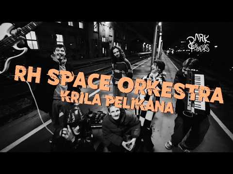 RH SPACE ORKESTRA - krila pelikana // park sessions (ep210)
