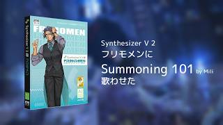 Summoning 101 - Mili フリモメンSV2 カバー