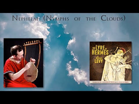 The Lyre of Hermes - Nephelai (Nymphs of the Clouds)