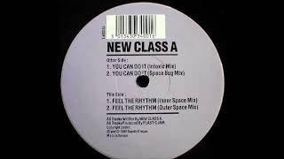 New Class A - Feel The Rhythm [Outer Space Mix]