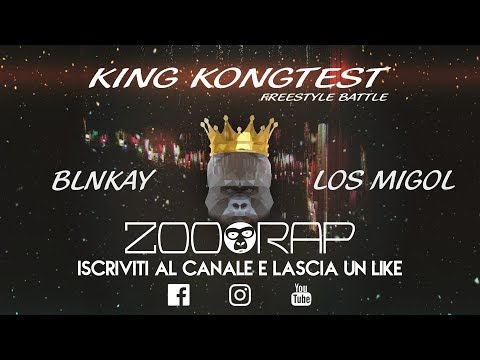 SEMIFINALI #4 KING KONGTEST VOL. 3 Blnkay vs Los Migol