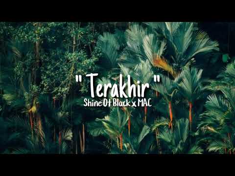 Terakhir - S.O.B x MAC (Lyric)