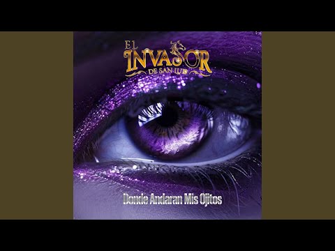 Donde Andarán Mis Ojitos