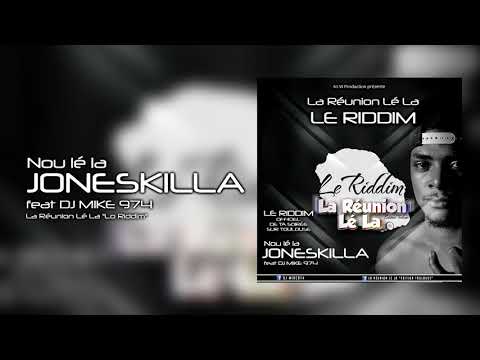 JONESKILLA FT. DJ MIKE - Nou lé la (audio officiel)