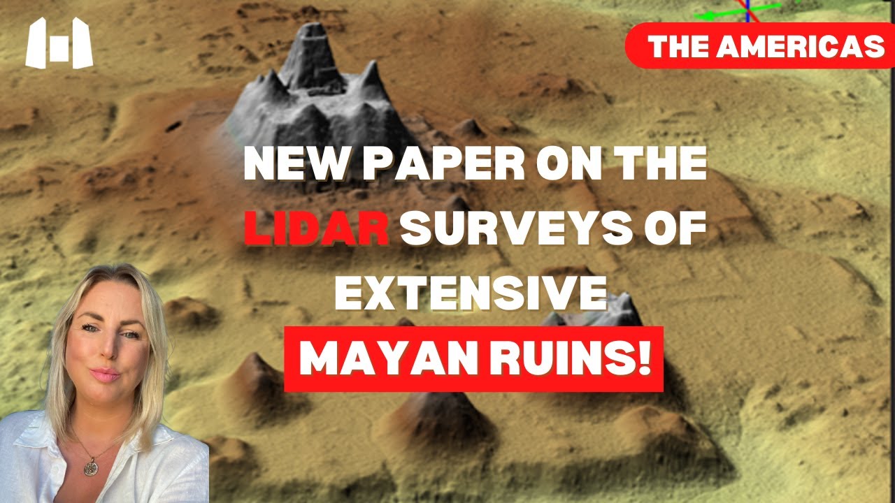 NEW Paper On The LiDAR Surveys Of Extensive MAYAN Ruins!