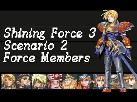 Shining Force 3: Scenario 2 - Force Members - Tier List (Spoilers)