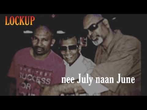Nee July Naan June - LOCKUP ( lyrics video) from album Dappi Dappi year 2000.