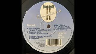 Jimmy Shine - I'll Make You Feel So Good (Jules And Skins Pumped Up Dub) [HAWK 11]