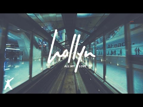 Hollyn - All My Love (Official Audio Video)