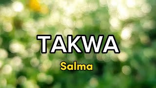 Download lagu Takwa-Salma dkk Gasentra (lirik) mp3