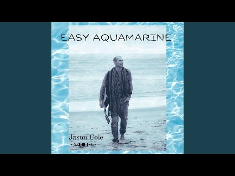 Jason Cole - Easy Aquamarine - Misc Originals