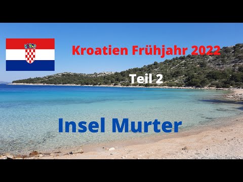 Wohnmobil Reise Kroatien Frühjahr 2022 Teil 2... Insel Murter und Mini Camp Lasatka
