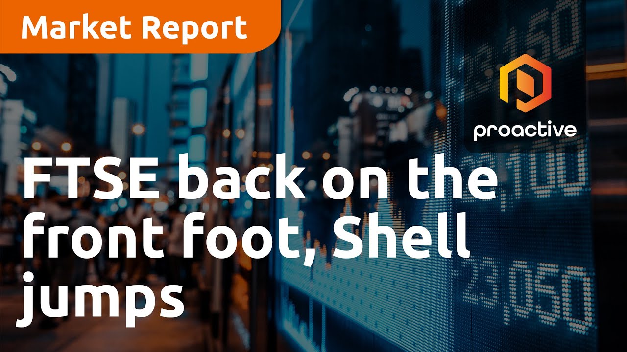 FTSE back on the front foot, Shell jumps on earnings beat and share buyback - Market Report