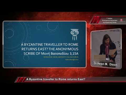 Dr Helen M.  Dixon - A Byzantine traveller to Rome returns East? The anonymous...