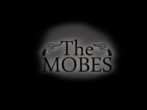The Mobes