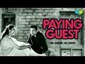 Paying Guest - All Songs  | Full Album | Dev Anand | Nutan