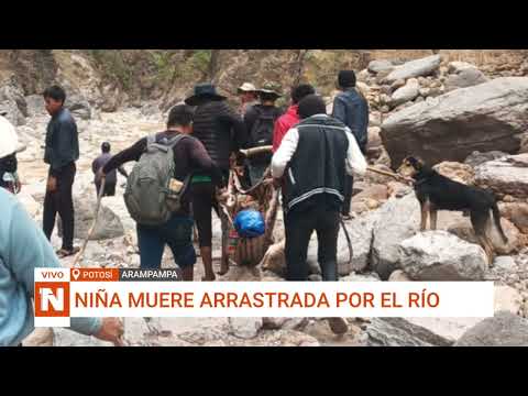 POTOSÍ: RIADA COBRA LA VIDA DE UNA NIÑA EN ARAMPAMPA