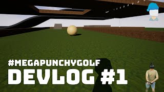 Mega Punchy Golf Devlog 1 | VR mini golf but you punch giant balls