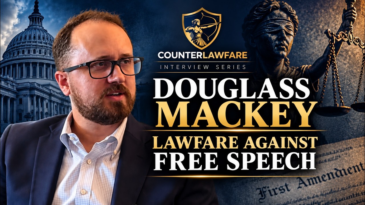 Douglass Mackey: A Case Study in Lawfare