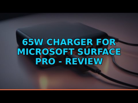 65W Charger for Microsoft Surface Pro - Review