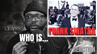I was asked to listen to Frank Sinatra - That's Life | Reaction!!