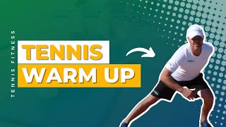 Tennis Warm Up