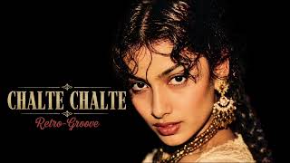 Download lagu CHALTE CHALTE [RETRO-GROOVE] mp3