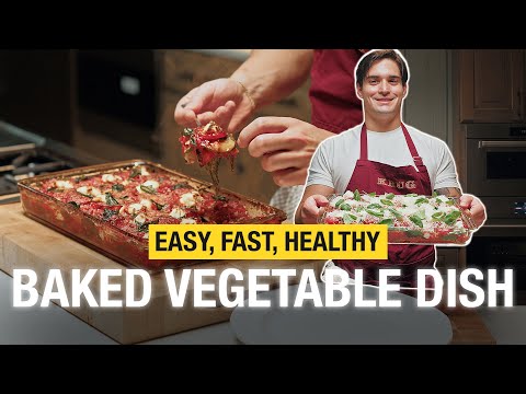 Chef's Favorite Baked Veggie Dish (Easy Weeknight Meal)