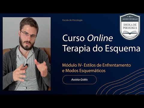 Terapia do Esquema: Estilos de Enfrentamento e Modos Explicados | Curso (Módulo 4 de 6)