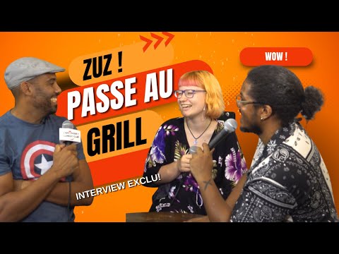 L' Artiste ZUZ passe au GRILL avec KENDOU et YOUTIKA