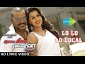 Lo Lo Lo Local Lyrical Motta Shiva Ketta Shiva Raghava Lawrence Nikki Galrani Amrish