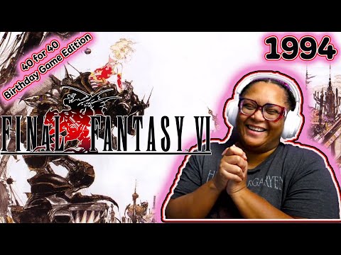 #40for40challenge | FINAL FANTASY VI | FIRST PLAYTHROUGH | PT 1 - I'M SO EXCITED!!!