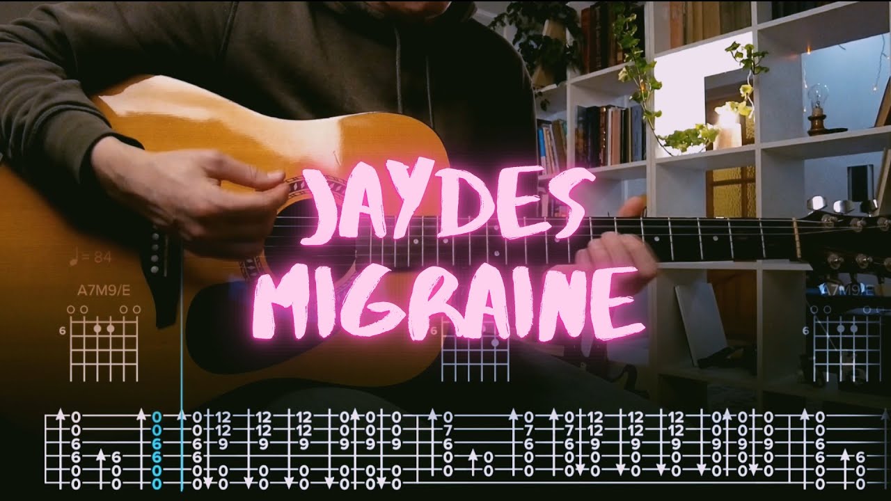 migraine jaydes Сover / Guitar Tab / Lesson / Tutorial